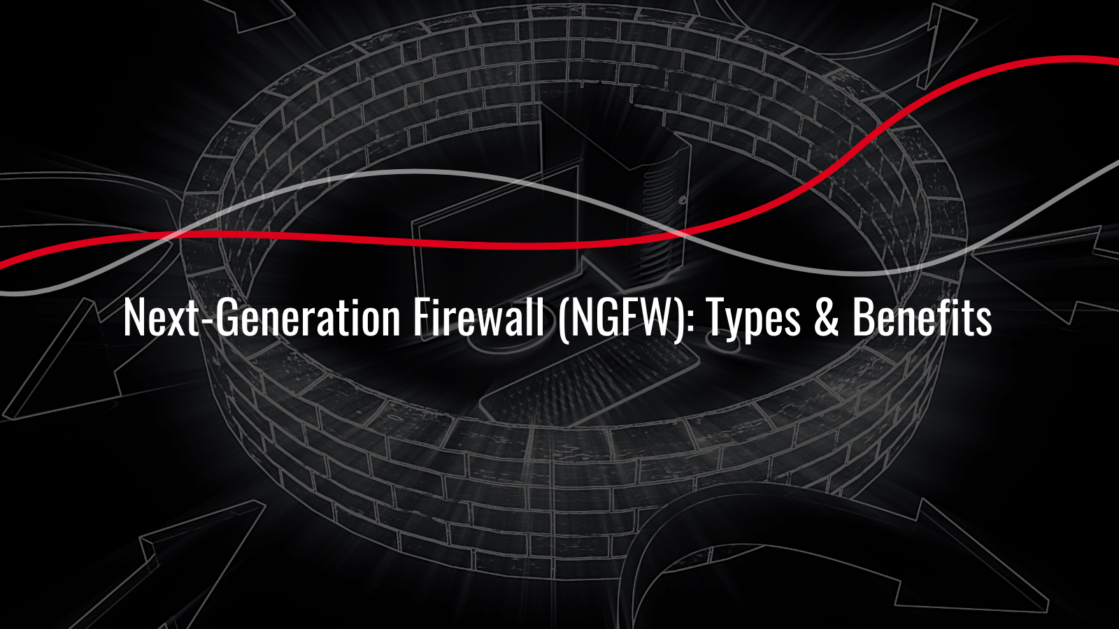NextGeneration Firewall (NGFW) Types & Benefits Blog Humanize